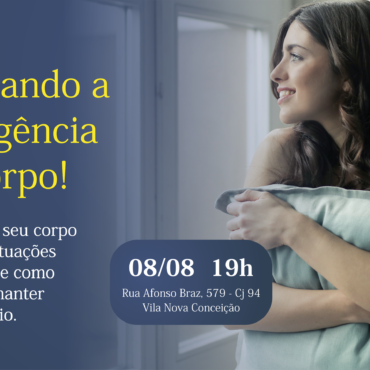 Ângela Mestriner realiza palestra “Acessando a Inteligência do Corpo! Saiba como seu corpo reage em situações de estresse e como ajudá-lo a manter um equilíbrio”. Inscreva-se!